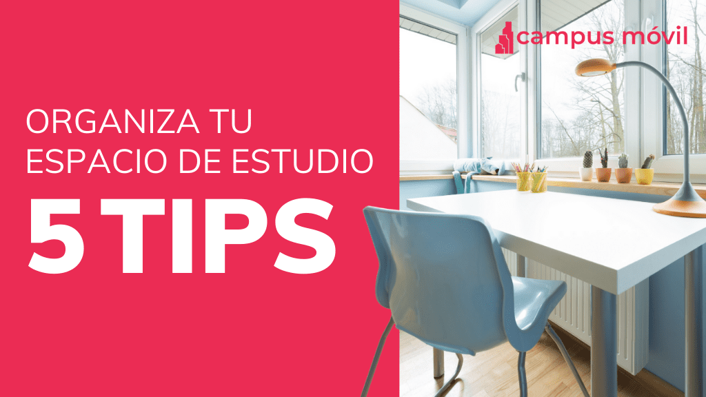 Tips de Organización Blogs de Campus Móvil