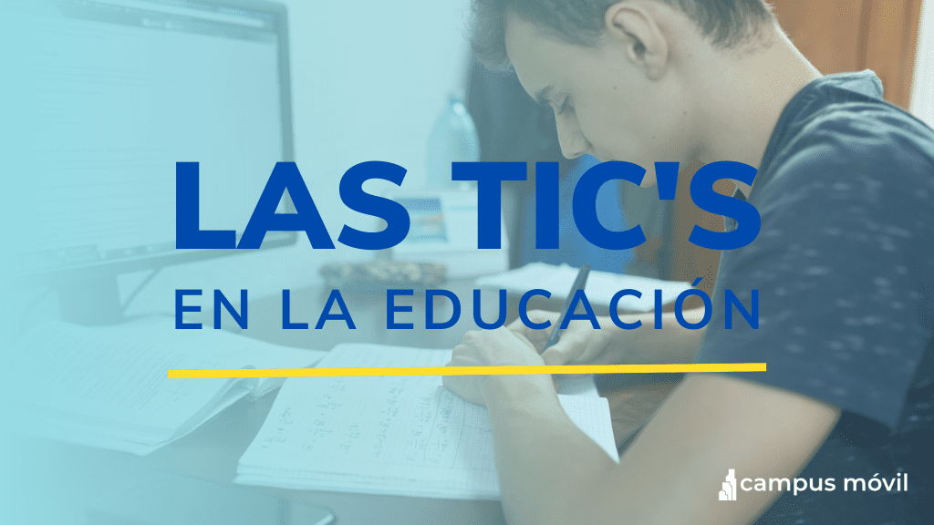 Tecnologías de la Información y Comunicación en la Educación Blog Informativo de Campus Móvil