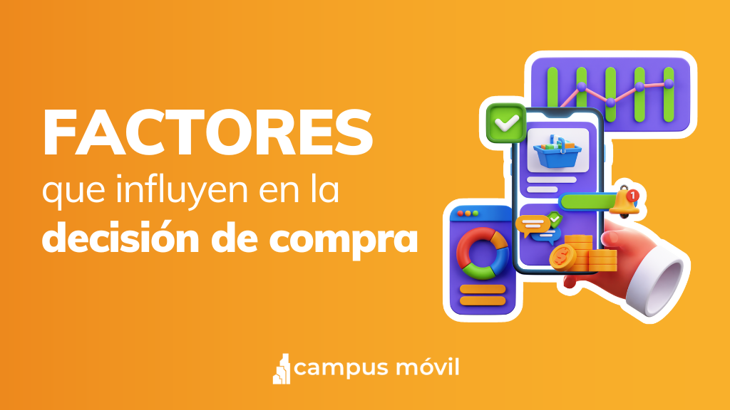 Blog Factores que Influencian Intención de Compra por Campus Móvil