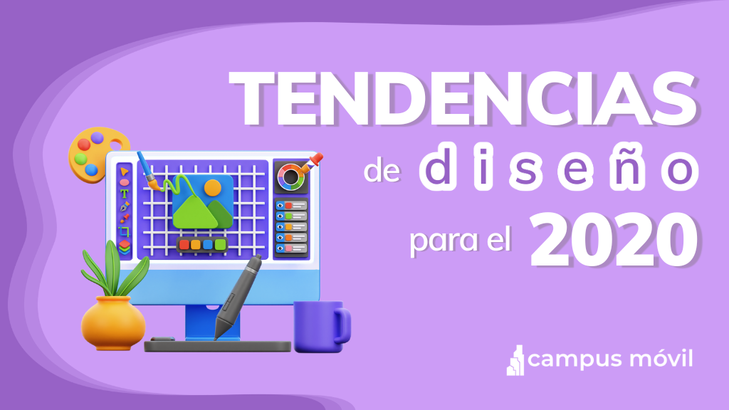 5 Tendencias en Diseño para tener en cuenta este 2020