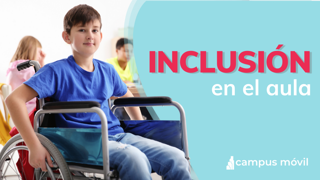 Inclusión en el aula. ¡Las diferencias nos enriquecen!