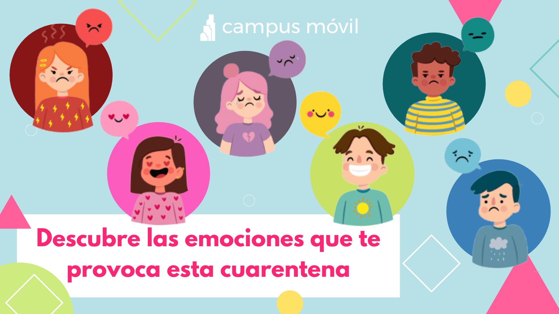 Emociones en Cuarentena Blog por Campus Móvil