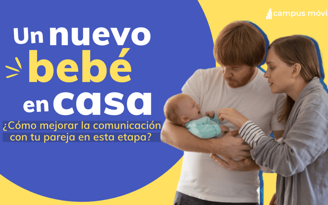 Nuevo bebé, nueva comunicación en pareja.