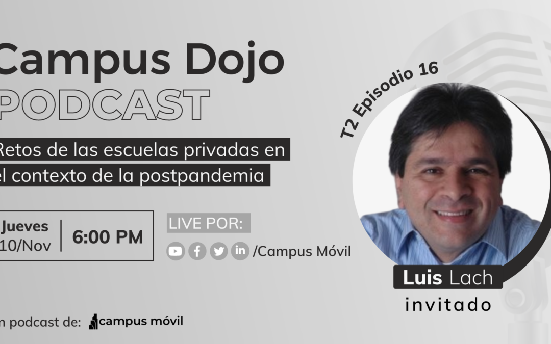 Podcast Educativo Campus Dojo Episodio 16